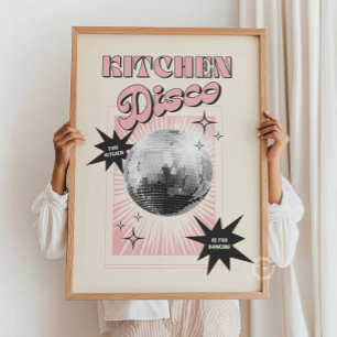 Deze Keuken Is voor Dans Poster – Disco Keuken