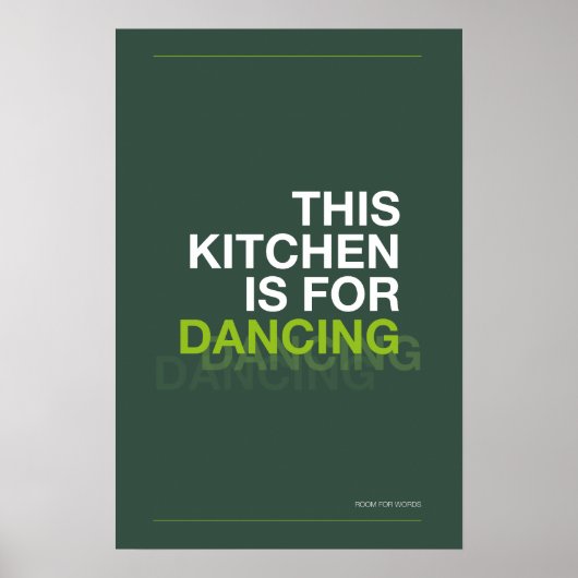DEZE KEUKEN IS VOOR DANSEN – Grappige Keuken Poste Poster (Voorkant)