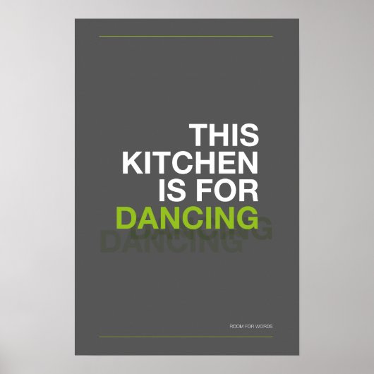 DEZE KEUKEN IS VOOR DANSEN – Grappige Keuken Poste Poster (Voorkant)