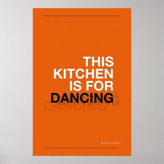 DEZE KEUKEN IS VOOR DANSEN – Grappige Keuken Poste Poster (Voorkant)
