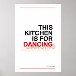 DEZE KEUKEN IS VOOR DANSEN – Grappige Keuken Poste Poster