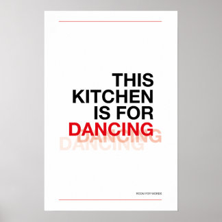 DEZE KEUKEN IS VOOR DANSEN – Grappige Keuken Poste Poster