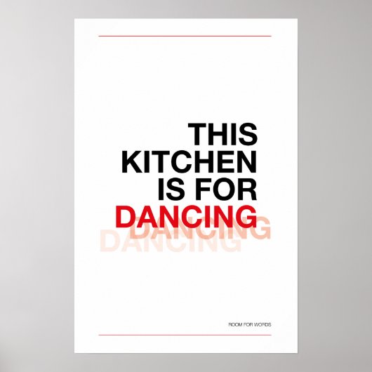 DEZE KEUKEN IS VOOR DANSEN – Grappige Keuken Poste Poster (Voorkant)