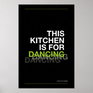 DEZE KEUKEN IS VOOR DANSEN – Grappige Keuken Poste Poster