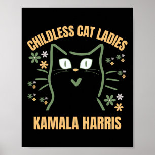 Deze kinderloze Cat Lady Support President Kamala Poster