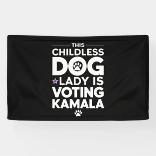 Deze kinderloze honden dame stemt op Kamala verkie Spandoek
