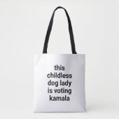 Deze kinderloze hondendame stemt kamala gewoonte tote bag (Voorkant)