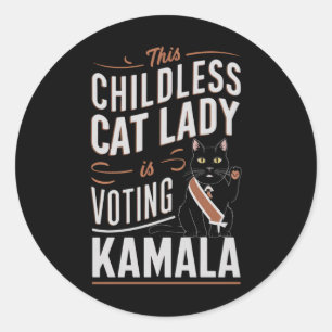 Deze kinderloze kattenvrouw stemt op Kamala Ronde Sticker