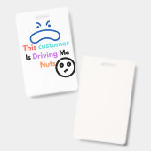 Deze klant maakt me gek badge (Voor- en achterkant)