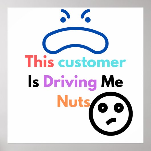 Deze klant maakt me gek poster (Voorkant)