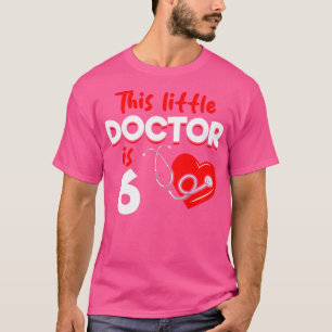 Deze kleine arts is 6 jaar oud - 6e verjaardag D T-shirt