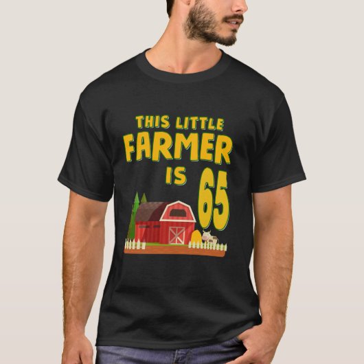 Deze kleine boer is 65ste verjaardagsfeestje 65 ja t-shirt (Voorkant)