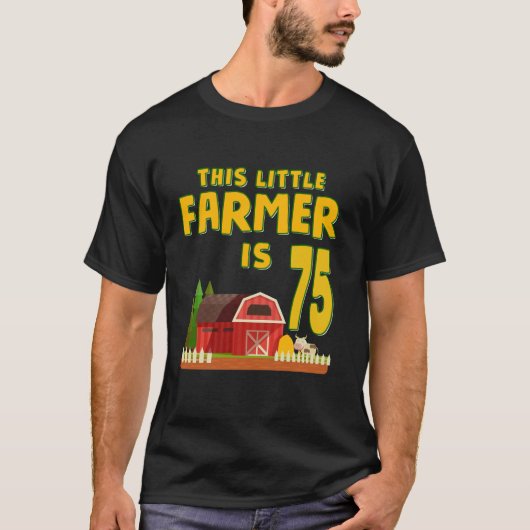 Deze kleine boer is 75ste verjaardagsfeestje 75 ja t-shirt (Voorkant)