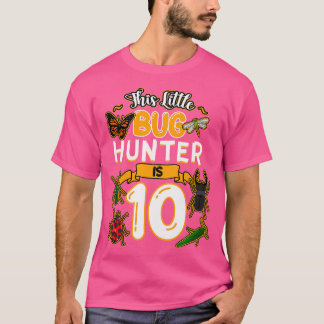 Deze Kleine Bug Jager Is 10 Verjaardag Insect Verj T-shirt