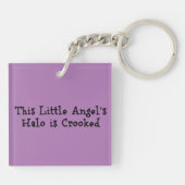 "Deze kleine engel's halo is krom" Grappige zin Sleutelhanger (Achterkant)