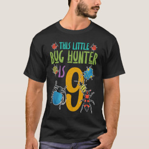 Deze kleine insectenjager is 9 Verjaardags Bugs Hu T-shirt