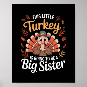 Deze kleine kalkoen wordt een grote zus Tha Poster