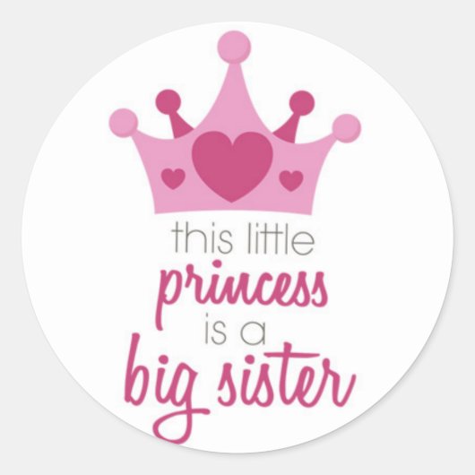 Deze kleine prinses is de grote zus ronde sticker (Voorkant)