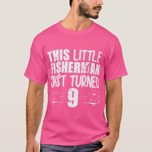 Deze kleine visser veranderde net 9e verjaardag vi t-shirt