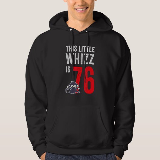 Deze kleine whizz is 76 jaar. hoodie (Voorkant)