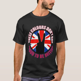 Deze kleuren lopen niet (Groot-Brittannië) T-shirt