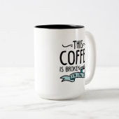 Deze koffie is gebroken tweekleurige koffiemok (Voorkant rechts)