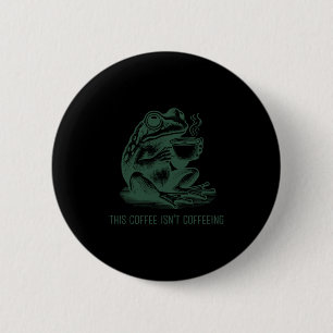 Deze Koffie Is Niet Grappig Koffie Bevattende Cafe Ronde Button 5,7 Cm