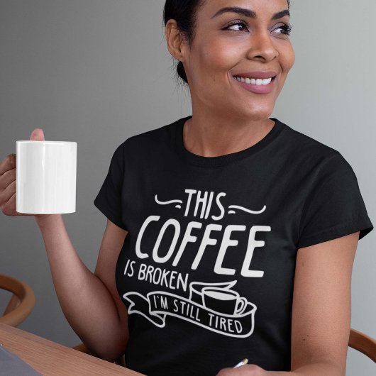 Deze koffie is stuk t-shirt