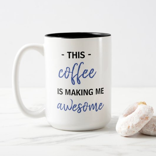 deze koffie maakt me geweldige tweekleurige koffiemok (Met donut)
