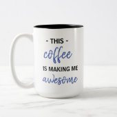 deze koffie maakt me geweldige tweekleurige koffiemok (Links)