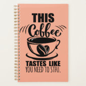 Deze koffie smaakt alsof je je mond moet houden planner (Voorkant)