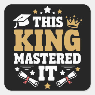 Deze Koning Ik Beheersde Het Masters Afstudeerklas Vierkante Sticker