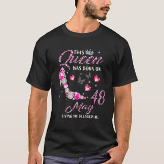 Deze Koningin Is Geboren In Mei 48 Leef Mijn Gezeg T-shirt