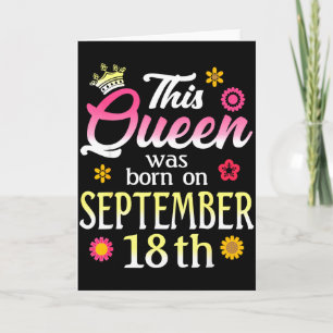 Deze Koningin Is Geboren Op 18 September Verjaarda Kaart