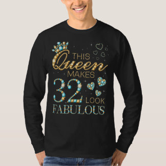 Deze koningin maakt 32 ziet er geweldig 32e verjaa t-shirt