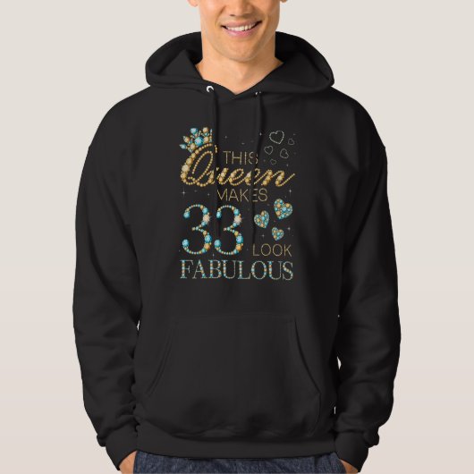Deze koningin maakt 33 ziet er fantastisch 33e ver hoodie (Voorkant)
