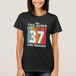Deze koningin maakt 37 jaar 37 jaar verbluffend t-shirt