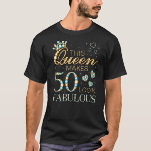Deze koningin maakt 50 ziet er fantastisch 50ste v t-shirt