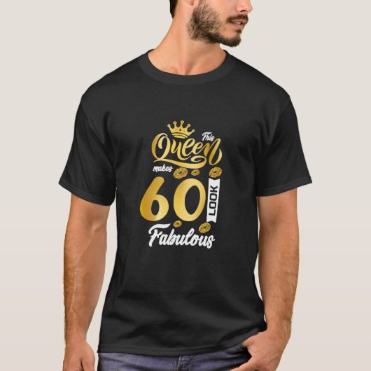Deze koningin maakt 60 ogen verbluffend 60e geboor t-shirt (Voorkant)