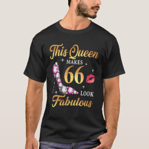 Deze koningin maakt 66 toeristen die 66 jaar oud z t-shirt