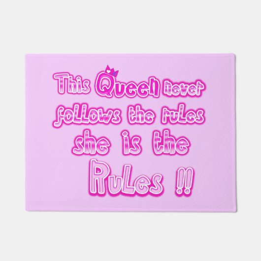 Deze koningin volgt nooit de regels lichtroze deurmat (Voorkant)