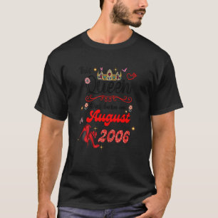 Deze koningin werd geboren in augustus 2006 August T-shirt