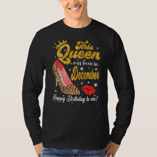 Deze koningin werd geboren in een gelukkige verjaa t-shirt