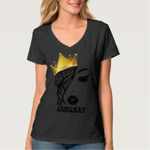 Deze koningin werd geboren in januari, een vrouw m t-shirt