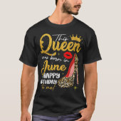 Deze koningin werd geboren in juni jongstleden, he t-shirt (Voorkant)