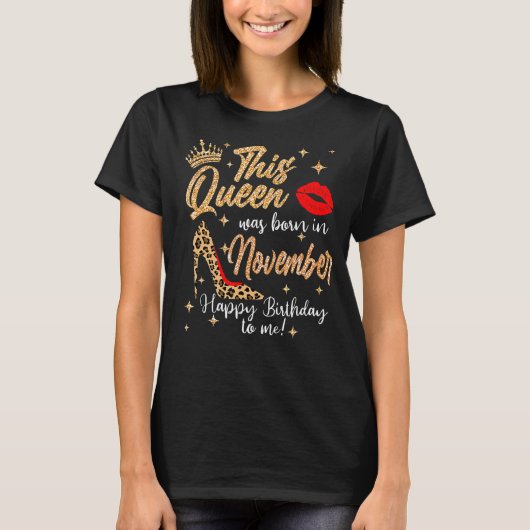 Deze koningin werd geboren in november, een gelukk t-shirt (Voorkant)