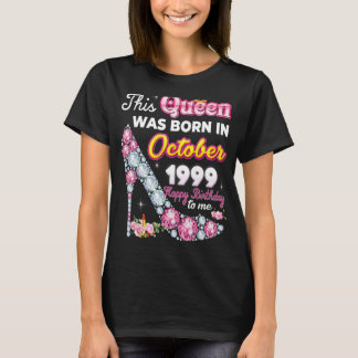 Deze koningin werd geboren in oktober 1999 Happy 2 T-shirt