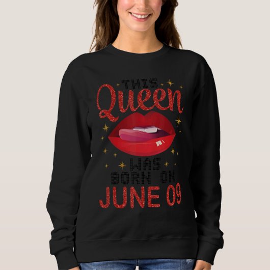 Deze koningin werd geboren op 09 juni Happy Birthd Trui (Voorkant)