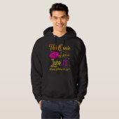 Deze koningin werd geboren op 12 juni. hoodie (Voorkant volledig)