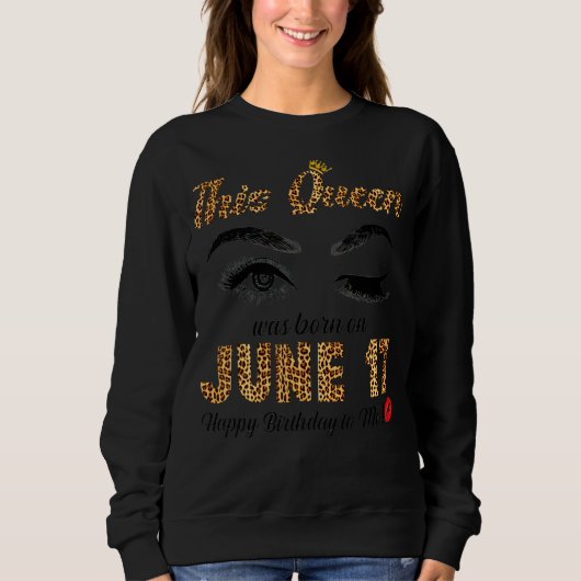 Deze koningin werd geboren op 17 juni. trui (Voorkant)